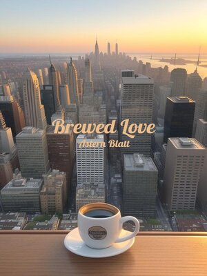 cover image of Brewed Love